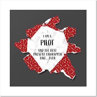 I'm A Pilot The Best Present Unwrapper Ever Gift Christmas Posters and Art